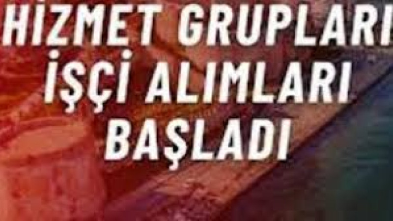 Çanakkale Hizmet Grupları Geçici İşçi Alacak