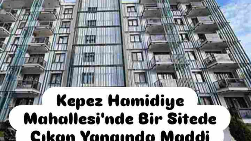 Hamidiye Mahallesi'nde Yangın
