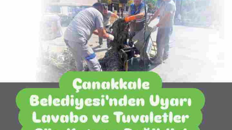 Lavabo ve Tuvaletler Çöp Kutusu Değildir!