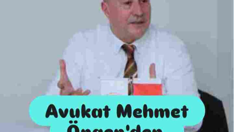 Avukat Mehmet Öngen'den Babalar Günü 