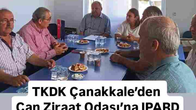 TKDK Çanakkale’den Çan Ziraat Odası’na IPARD III bilgilendirmesi 