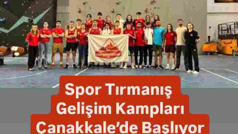 Spor Tırmanış Gelişim Kampları Çanakkale’de Başlıyor