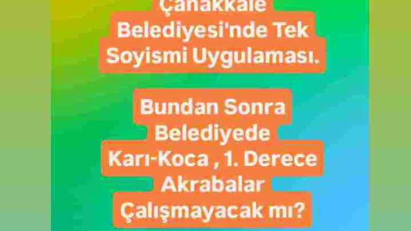 Çanakkale Belediyesi'nde Tek Eş Çalışma Uygulaması İddiası 