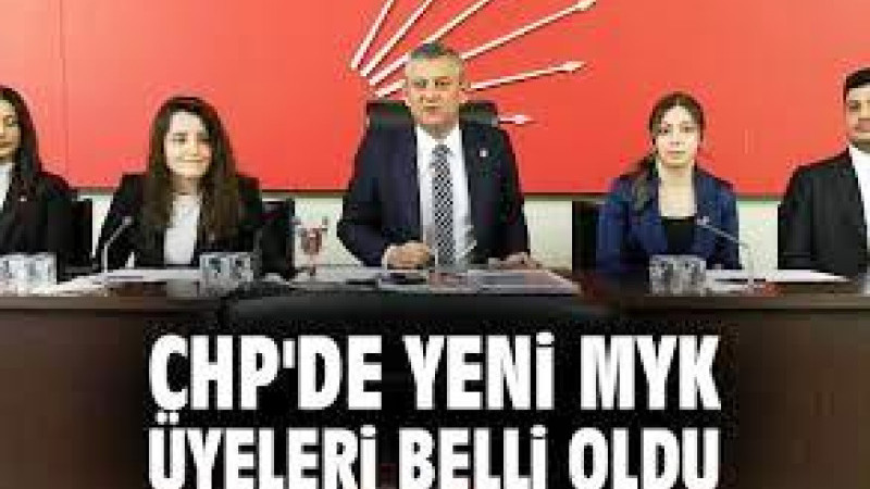 CHP MYK’DA BÜYÜK DEĞİŞİM