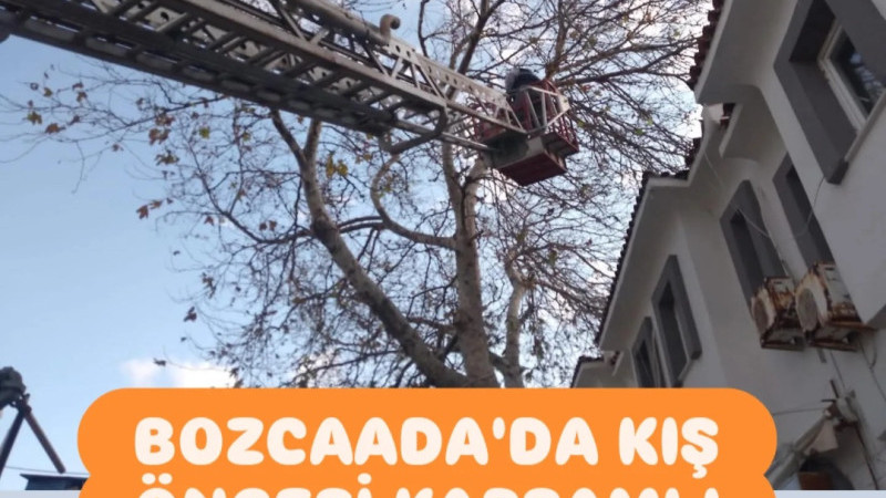 BOZCAADA'DA KIŞ ÖNCESİ KAPSAMLI HİZMET SEFERBERLİĞİ