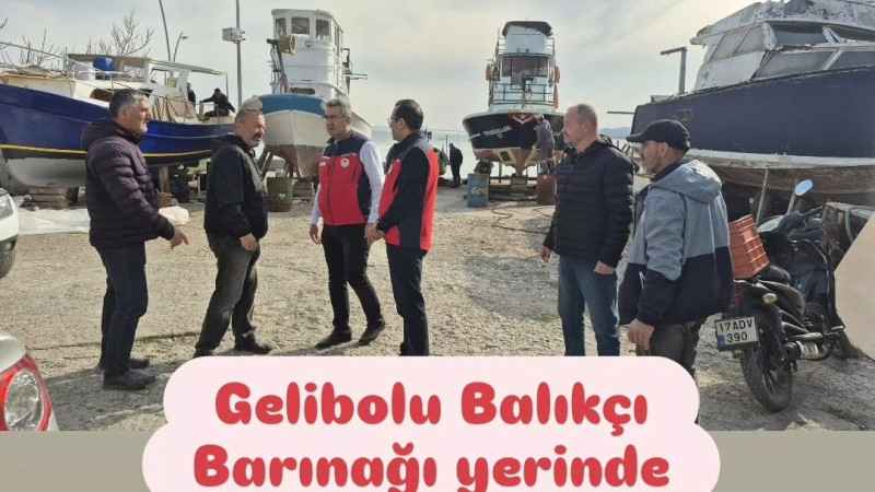 Gelibolu Balıkçı Barınağı yerinde incelendi