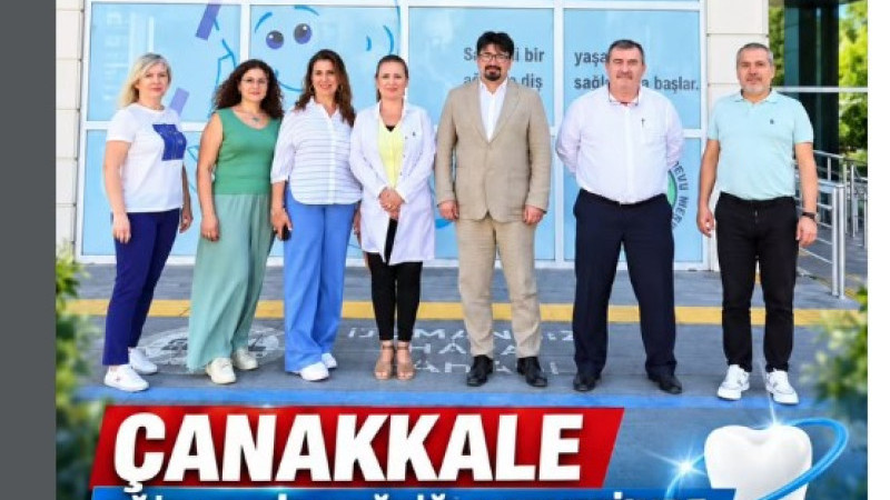 Çanakkale Ağız ve Diş Sağlığı Merkezi’nde Kalite Değerlendirmesi Yapıldı