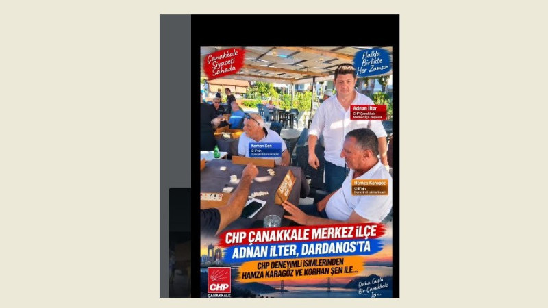 CHP Çanakkale Merkez İlçe Başkanı, Dardanos’ta Vatandaşlarla Bir Araya Geldi