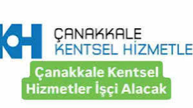 Çanakkale Belediyesi 16 İşçi Alınacak