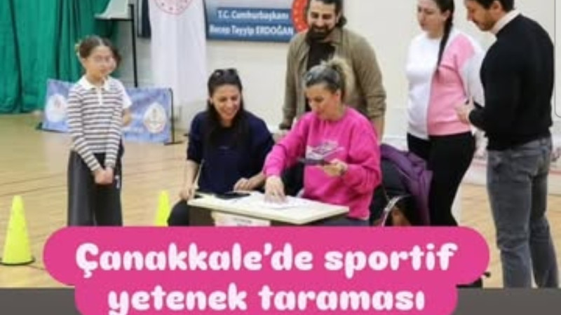 Çanakkale’de sportif yetenek taraması başladı