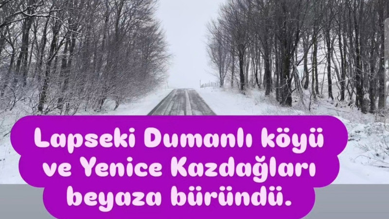 Dumanlı Dağları ve Kazdağları’nda Kar Yağışı
