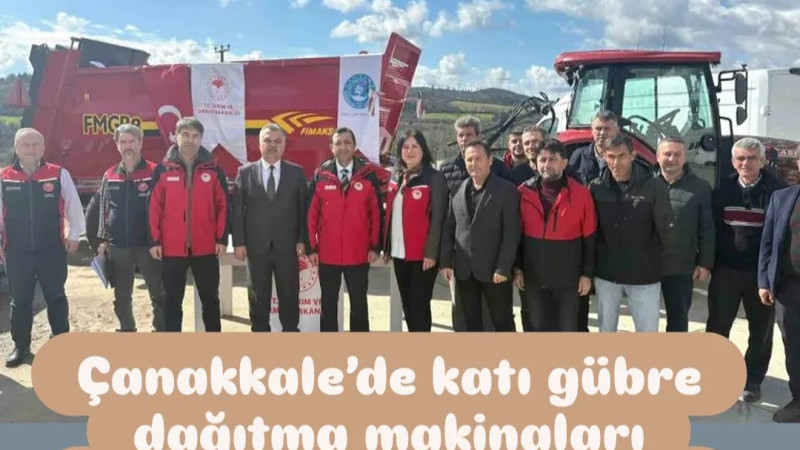 Çanakkale’de katı gübre dağıtma makinaları işletmelere teslim edildi