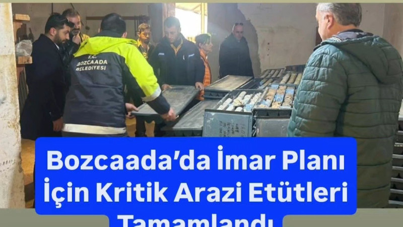 Bozcaada’da İmar Planı İçin Kritik Arazi Etütleri Tamamlandı