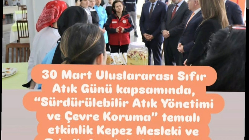 Sürdürülebilir Atık Yönetimi ve Çevre Koruma” temalı etkinlik Kepez Mesleki ve Teknik Anadolu Lisesi