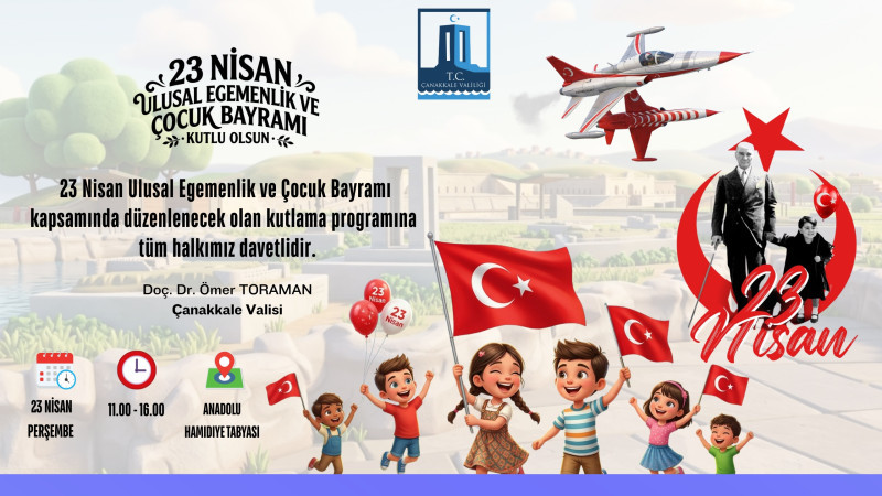 23 Nisan Ulusal Egemenlik ve Çocuk Bayramı  Programı