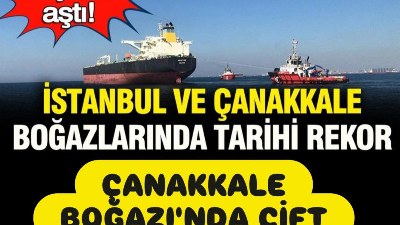 ÇANAKKALE BOĞAZI'NDA ÇİFT HANELİ BÜYÜME
