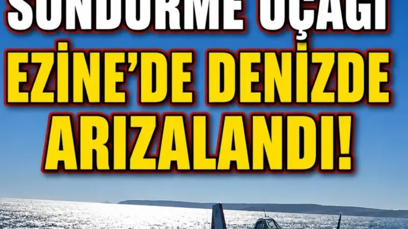 AT-802 yangın söndürme uçağı Ezine’de denizde arızalandı