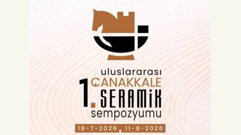 Çanakkale, Uluslararası Seramik Sempozyumu’na Ev Sahipliği Yapıyor