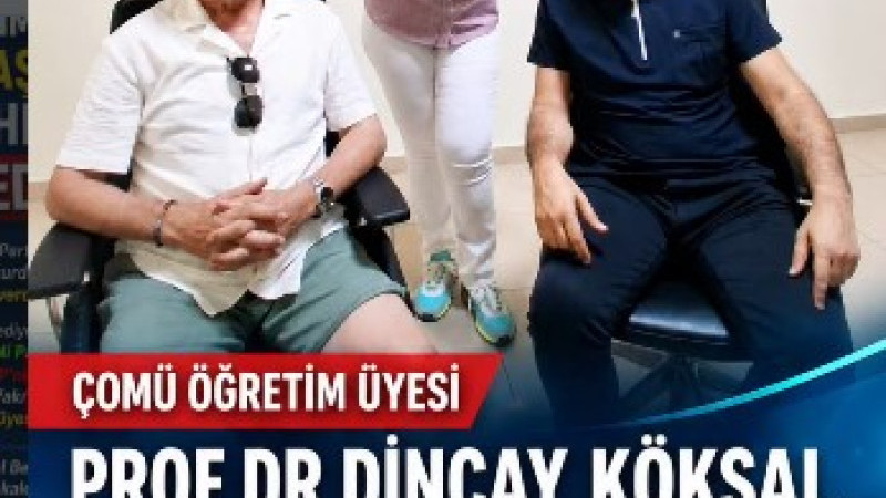 Prof. Dr. Dinçay Köksal’dan ÇOMÜ Hastanesi’ne Ziyaret