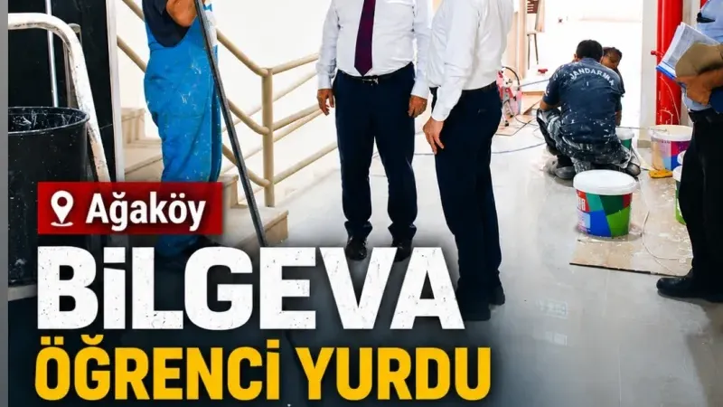 Ağaköy BİLGEVA Öğrenci Yurdu’nda Çalışmalar Yerinde İncelendi