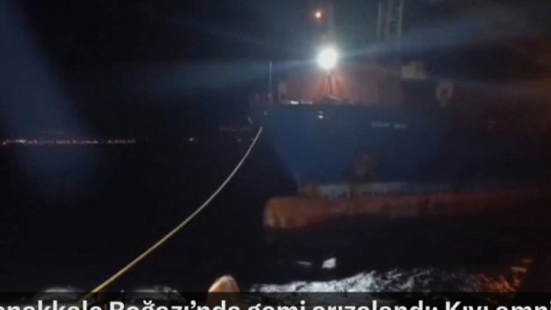 Çanakkale Boğazı’nda gemi arızalandı: Kıyı emniyeti harekete geçti
