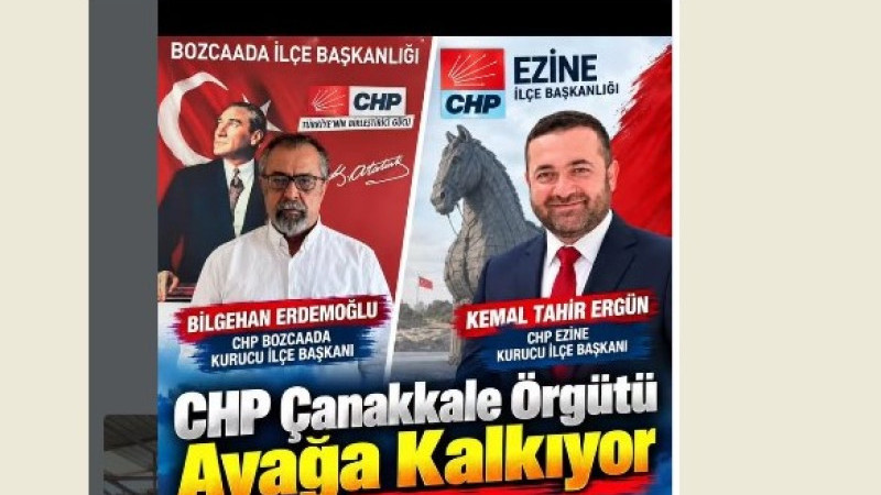 CHP Çanakkale Örgütü Ayağa Kalkıyor: Ezine ve Bozcaada’ya Yeni Atamalar