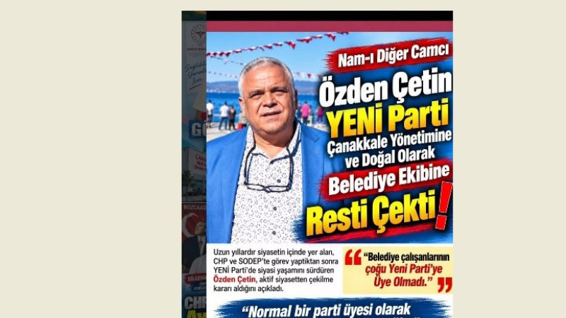 Nam-ı Diğer Camcı Özden Çetin’den Rest: Aktif Siyasetten Çekilme Kararı