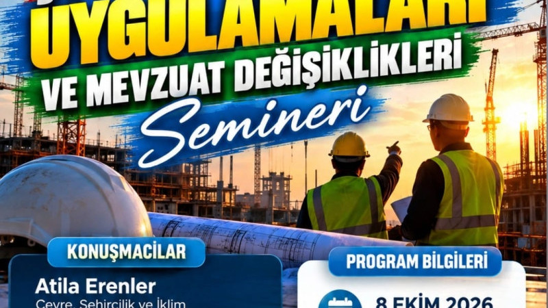 Şantiye Şefliği Uygulamaları ve Mevzuat Değişiklikleri