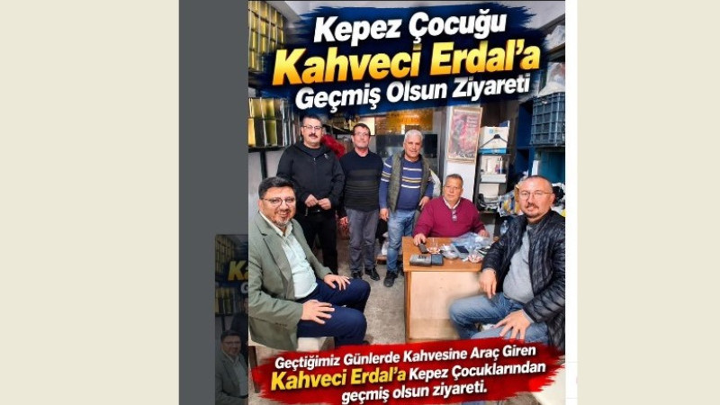 Kepez Çocuklarından Kahveci Erdal’a Geçmiş Olsun Ziyareti